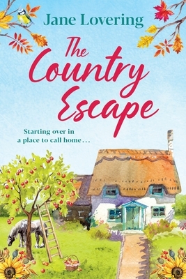 The Country Escape by Jane Lovering