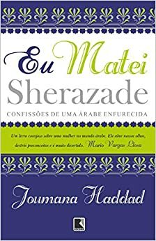 Eu Matei Sherazade by Joumana Haddad