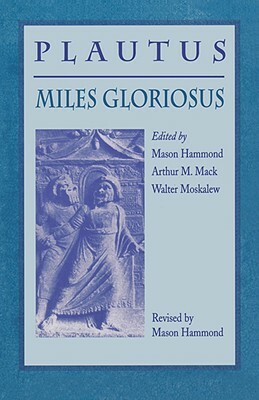 Miles Gloriosus by Plautus