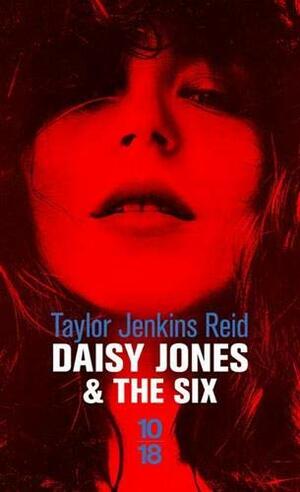 Daisy Jones & The Six by Taylor Jenkins Reid