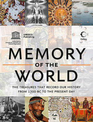 Memory of the World: Documents That Define Human History and Heritage. by UNESCO