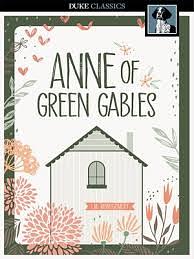 Anne of Green Gables by L.M. Montgomery