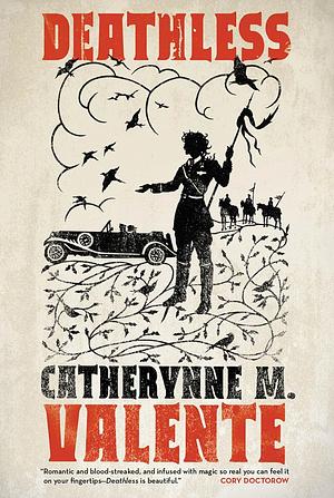 Deathless by Catherynne M. Valente