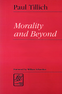 Morality & Beyond by Paul Tillich