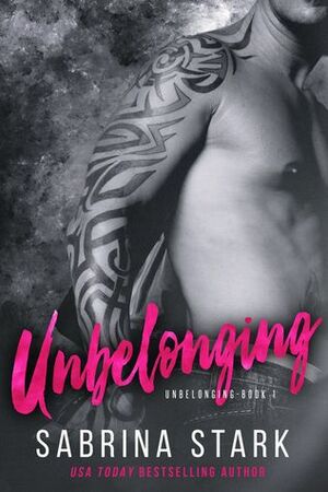 Unbelonging by Sabrina Stark