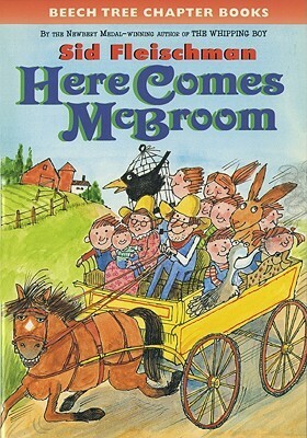 Here Comes McBroom!: Three More Tall Tales by Sid Fleischman, Quentin Blake