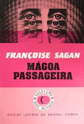 Mágoa Passageira by Françoise Sagan