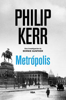 Metrópolis by Philip Kerr