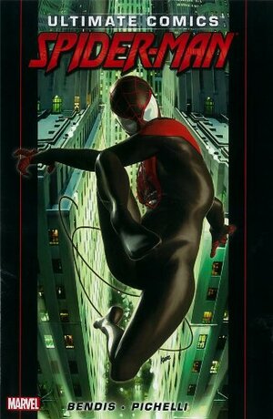 Ultimate Comics Spider-Man by Brian Michael Bendis, Volume 1 by Brian Michael Bendis