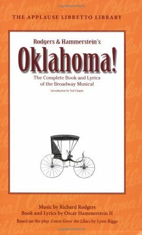 Oklahoma!: The Complete Book and Lyrics of the Broadway Musical (Applause Books) (Applause Libretto Library) by Oscar Hammerstein II