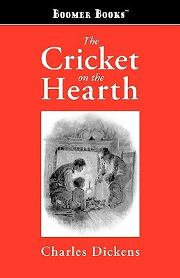 The Cricket on the Hearth by Charles Dickens