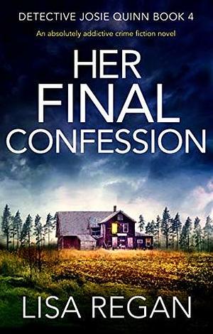 Her Final Confession by Lisa Regan