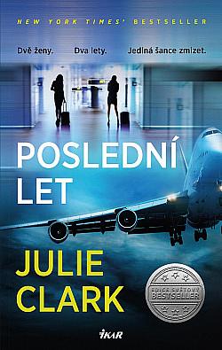 Poslední let by Julie Clark