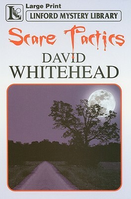 Scare Tactics by David Whitehead