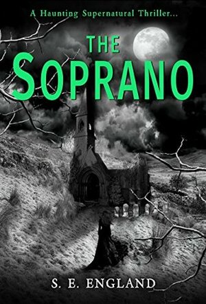 The Soprano by S.E. England