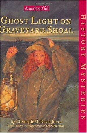 Ghost Light on Graveyard Shoal by Elizabeth McDavid Jones