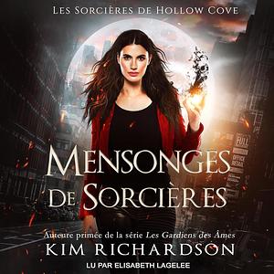 Mensonges de Sorcières by Kim Richardson