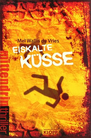 Eiskalte Küsse by Mel Wallis de Vries, Sonja Fiedler-Tresp