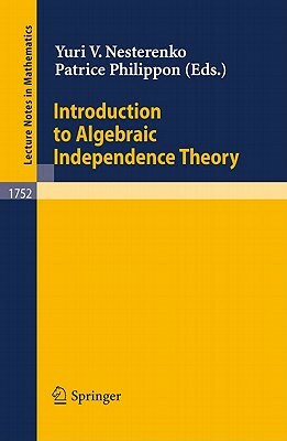 Introduction to Algebraic Independence Theory by 