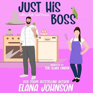 Just His Boss by Elana Johnson