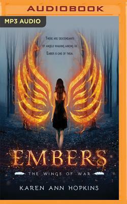 Embers by Karen Ann Hopkins