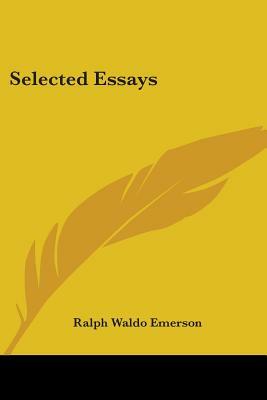 Selected Essays by Ralph Waldo Emerson