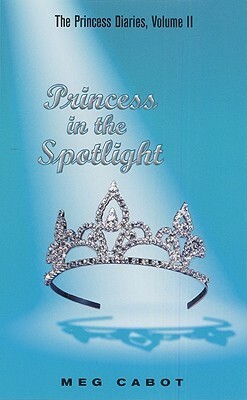 Princess in the Spotlight by Meg Cabot