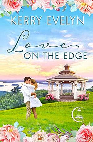 Love on the Edge by Kerry Evelyn