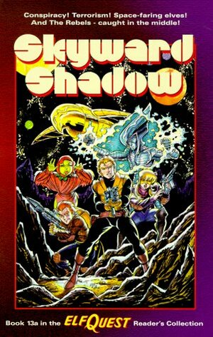 Skyward Shadow by Wendy Pini, Bern Harkins, Richard Pini, Delfin Barral, Charles Barnett