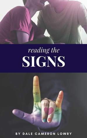 Reading the Signs by Dale Cameron Lowry