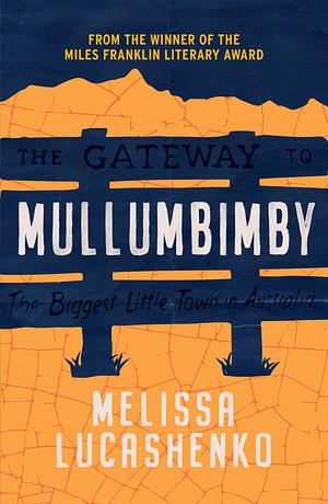 Mullumbimby by Melissa Lucashenko