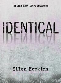 Identical by Ellen Hopkins