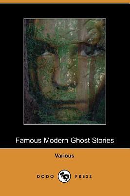 Famous Modern Ghost Stories by Various