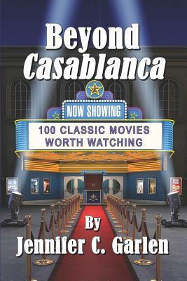 Beyond Casablanca by Jennifer C. Garlen