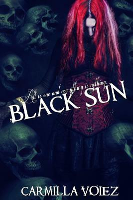 Black Sun by Carmilla Voiez