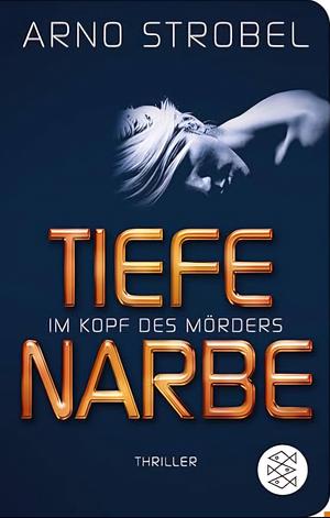 Tiefe Narbe by Arno Strobel