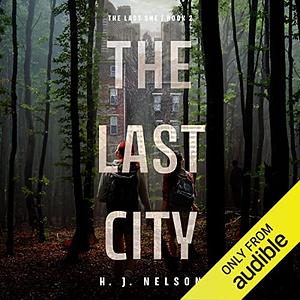 The Last City by H.J. Nelson