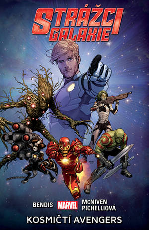 Strážci galaxie: Kosmičtí Avengers by Brian Michael Bendis, Steve McNiven, Sara Pichelli