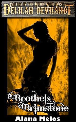 The Brothels of Brimstone by Jotham Talbot, Alana Melos