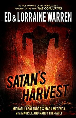Satan's Harvest by Mark Merenda, Lorraine Warren, Michael Lasalandra, Ed Warren