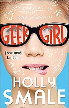Geek Girl - Matalalentoa mallitaivaalla by Holly Smale