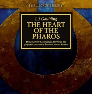 The Heart of the Pharos by L.J. Goulding