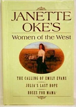 Women Of The West by Janette Oke