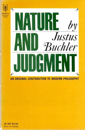 Nature & Judgement by Justus Buchler