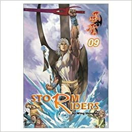 Storm Riders, Volume 9 by Wing Shing Ma