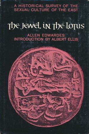 The Jewel in the Lotus by Allen Edwardes