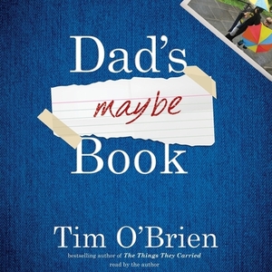 Dad's Maybe Book by 
