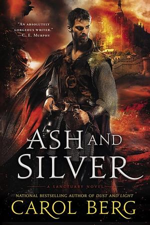Ash and Silver by Carol Berg