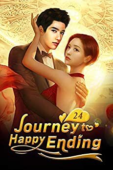 Journey to Happy Ending 24: A Misunderstanding Between Them (Journey to Happy Ending Series) by Mobo Reader, Di Sheng You Yang