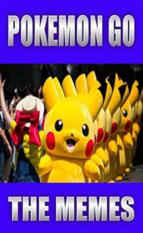 Memes: POKEMON Funnies - The Biggest And Best Funny Memes From Pokemon - Legendary Comedy Scenes by David Green Sr.